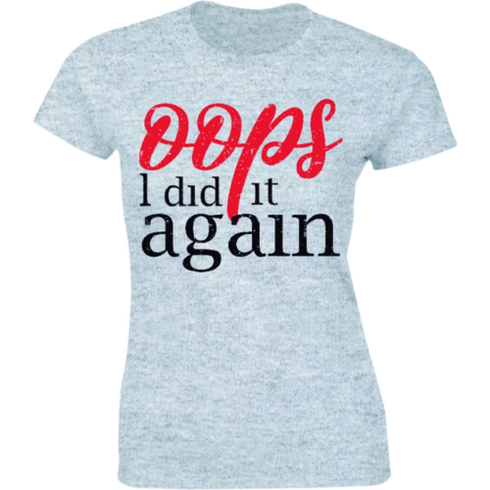 Maternity Oops I Did It Again Pregnancy T-shirt
